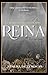Reina: A Los Amos Novel (El Reino Duet Book 1)