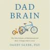 Dad Brain: The Ne...