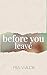 Before You Leave