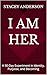 I Am Her by Stacey Anderson