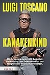 Kanakenkind: Mit ...