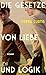 Die Gesetze von Liebe und L...