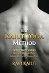 The Kaiut Yoga Method: Restore Joint Function. Reduce Chronic Pain. Move Better at Every Age. Book cover for The Kaiut Yoga Method: Restore Joint Function. Reduce Chronic Pain. Move Better at Every Age.