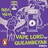 The Vape Lord of ...