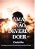 amar nao deveria doer by Claudia Silva