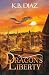 Dragon's Liberty: An Epic P...