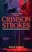 Crimson Strokes: The Dark A...