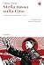 Stella rossa sulla Cina: Storia della rivoluzione cinese (Italian Edition)