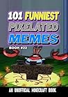 101 FUNNIEST PIXE...