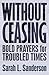 Without Ceasing: Bold Prayers for Troubled Times