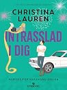 Intrasslad i dig