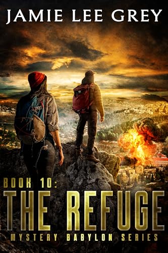 Mystery Babylon, Book 10: The Refuge (Kindle Edition)