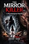 The Mirror Killer...