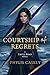 Courtship of Regrets (Castle Road Series Book 2)
