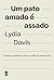 Um pato amado é assado: Ensaios práticos sobre práticas de escrita (Portuguese Edition)