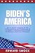 Biden's America by Edward Smock