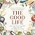 The Good Life: Helen and Scott Nearing's Sixty Years of Self-Sufficient Living