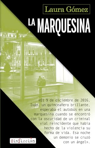 La marquesina (Sin Ficción nº 18) (Spanish Edition)