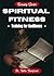Spiritual Fitness: Training...