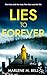 Lies to Forever: A Domestic...