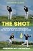 The Shot: Watson, Nicklaus,...