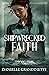 Shipwrecked Faith