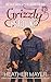 Grizzly Headlines: A Small Town Bear Shifter Later in Life Steamy Paranormal Rom-Com (Bear Hollow Shifters Book 3)