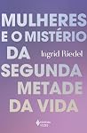 Mulheres e o mist...