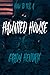 How to Sell a Haunted House