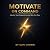 Motivate on Command: Master...