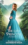 The Lost Princess by Katherine Weda