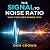 The Signal-to-Noise Ratio: ...