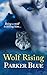 Wolf Rising: A Dark Paranor...