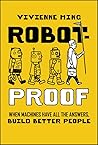 Robot-Proof: When...