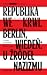 Republika we krwi. Berlin, Wiedeń: u źródeł nazizmu