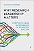 Why Research Leadership Matters: The Politics and Governance of Scientific Success