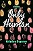 Only Human: Short Stories
