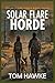 Solar Flare Horde: A Post A...