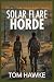 Solar Flare Horde by Tom Hawke