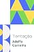 Tentação (Portuguese Edition)