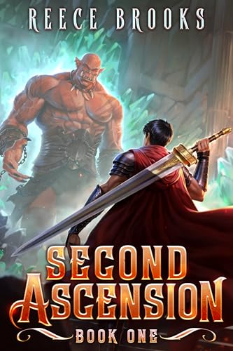 Second Ascension: A LitRPG Regression Adventure (Kindle Edition)