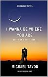 I Wanna Be Where ...