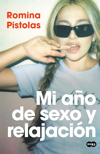 Mi año de sexo y relajación (Kindle Edition)