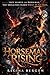 Horseman Rising