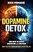 Dopamine Detox by Nick Romano