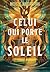 Celui qui porte le soleil - Tome 01 Le Trône de Khetara (e-book) (French Edition)