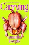Carrying by Samantha Josephs
