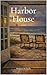 Harbor House by Madison Richards