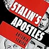 Stalin’s Apostles...