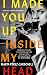 I Made You Up Inside My Head